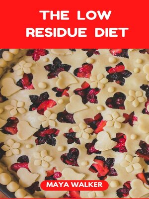 cover image of THE  LOW RESIDUE DIET